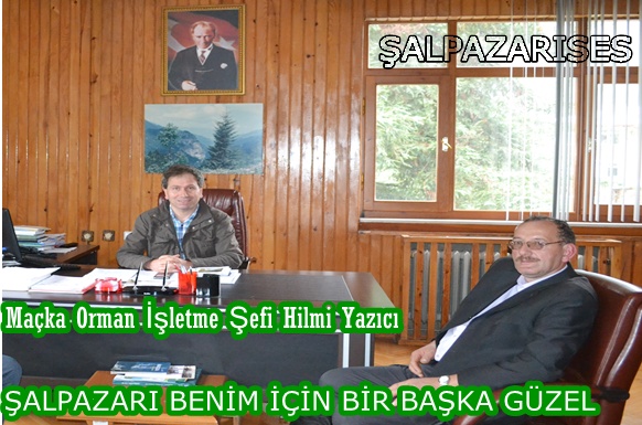 ''Şalpazar'nın Yeri Bende Başkadır '