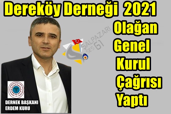 ”Dereköy Derneği 2021 Olağan Genel Kurul Çağrısı”