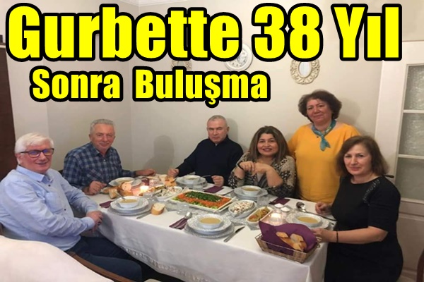 Gurbette 38 Yıl Sonra  Buluşma