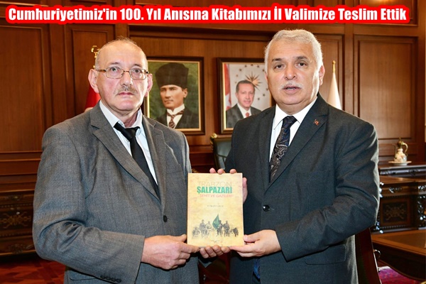 Cumhuriyetimiz’in 100. Yıl Anısına Kitabımızı İl Valimize Teslim Ettik