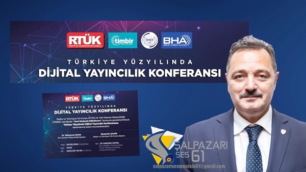 RTÜK ve TİMBİR’den “Türkiye Yüzyılında Dijital Yayıncılık” Konferansı