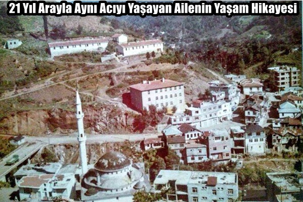 21 Yıl Arayla Aynı Acıyı Yaşayan Ailenin Yaşam Hikayesi