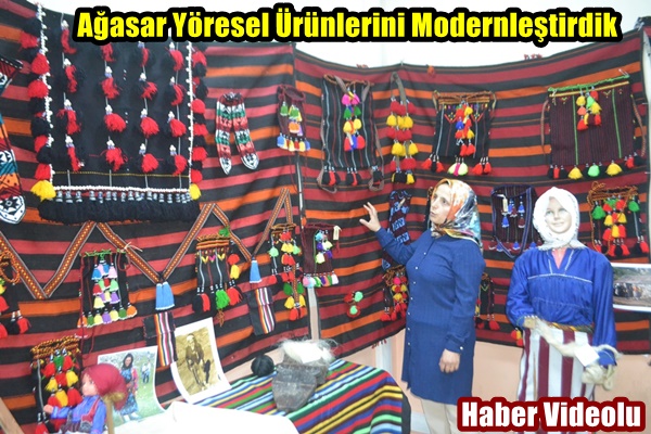Ağasar Yöresel Ürünlerini Modernleştirdik