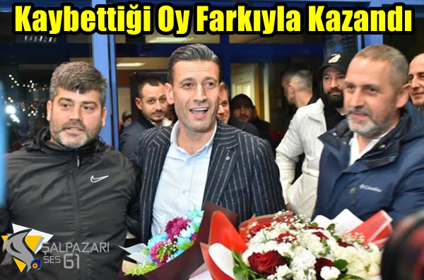 Kaybettiği Oy Farkıyla Kazandı