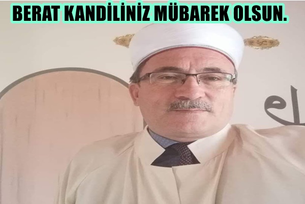 BERAT KANDİLİNİZ MÜBAREK OLSUN