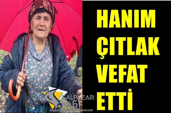 Hanım Çıtlak Hakka Yürüdü
