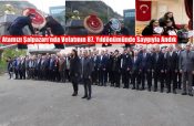 Atamızı Şalpazarı’nda Vefatının 87. Yıldönümünde Saygıyla Andık