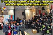 37 Yıllık Şalpazarı İlçesine İlk Defa Gelen Trabzonspor Başkanı Ertuğrul Doğan Coşkuyla Karşılandı
