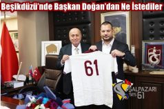 Beşikdüzü’nde Başkan Doğan’dan Ne İstediler