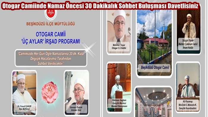 Otogar Camiinde Namaz Öncesi 30 Dakikalık Sohbet Buluşması Davetlisiniz
