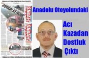 Anadolu Otoyolundaki Acı Kazadan Dostluk Çıktı