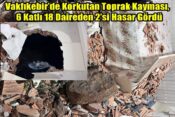 Vakfıkebir’de Korkutan Toprak Kayması, 6 Katlı 18 Daireden 2’si Hasar Gördü