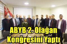 ABYB 2. Olağan Konğresini Yaptı