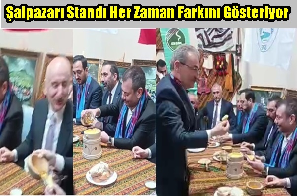 Şalpazarı Standı Her Zaman Farkını Gösteriyor