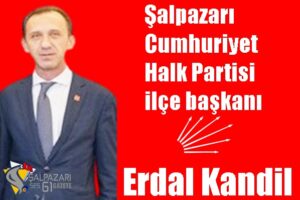 Şalpazarı CHP İlçe Başkanı Erdal Kandil Bayram Mesajı Yayınladı