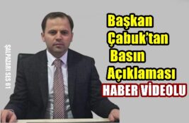 Başkan Çabuk’tan Basın Açıklaması