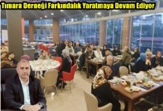 Tımara Derneği Farkındalık Yaratmaya Devam Ediyor 