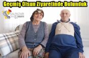 Geçmiş Olsun Ziyaretinde Bulunduk