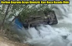 Kurban Bayramı Acıya Dönüştü, Karı Koca Kazada Öldü