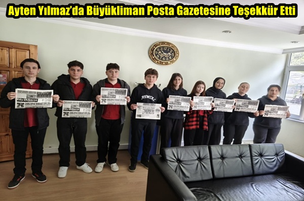 Ayten Yılmaz’da Büyükliman Posta Gazetesine Teşekkür Etti
