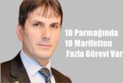 10 Parmağında 10 Marifetten Fazla Görevi Var