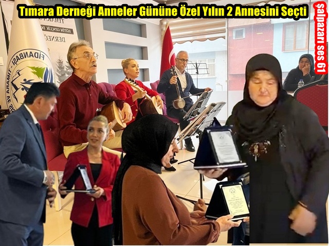 Tımara Derneği Anneler Gününe Özel Yılın 2 Annesini Seçti