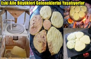 Eski Aile Büyükleri Geleneklerini Yaşatıyorlar