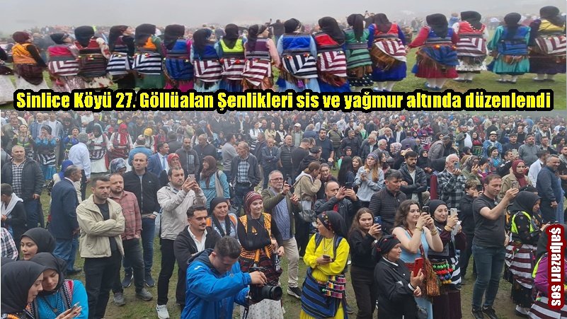 Sinlice Köyü 27. Göllüalan Şenlikleri sis ve yağmur altında düzenlendi