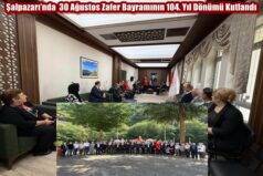 Şalpazarı’nda  30 Ağustos Zafer Bayramının 104. Yıl Dönümü Kutlandı