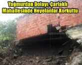 Yağmurdan Dolayı, Çarlaklı Mahallesinde Heyelanlar Korkuttu