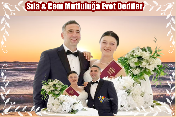 Sıla & Cem Mutluluğa Evet Dediler