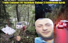 Trafik Canavarı 44 Yaşındaki Babayı 3 Evladından Ayırdı